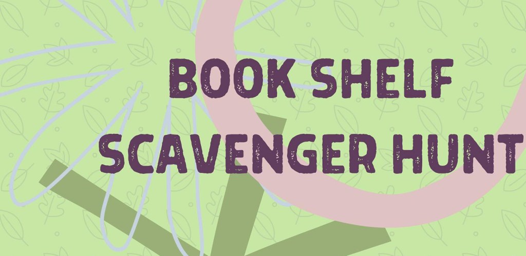 Bookshelf Scavenger Hunt